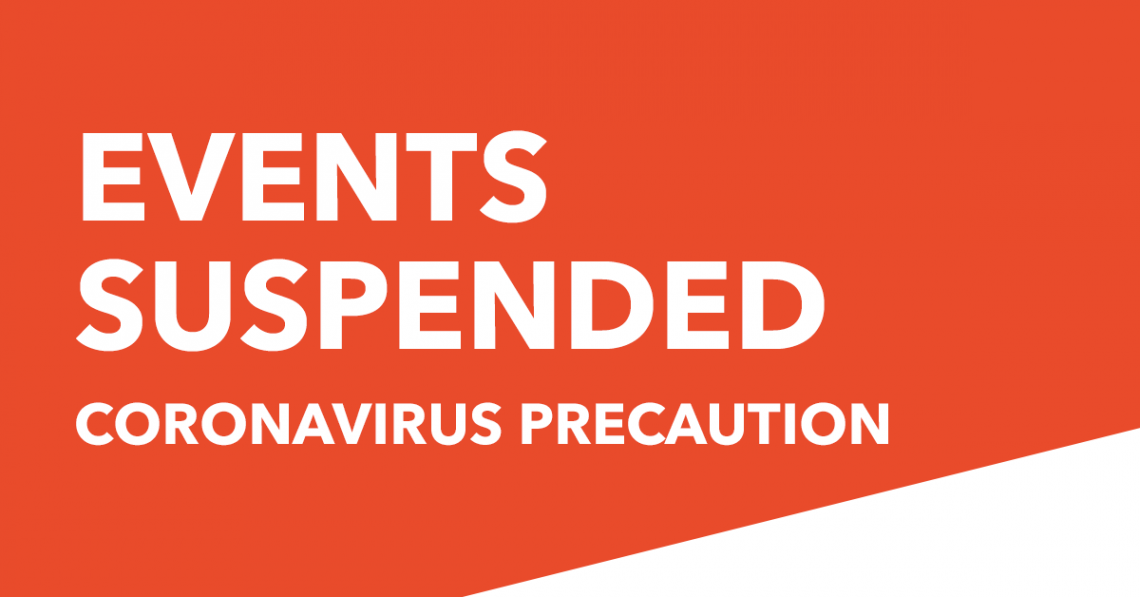 Events suspended: coronavirus precaution