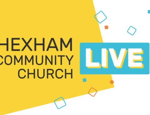 Hexham Community Church Live